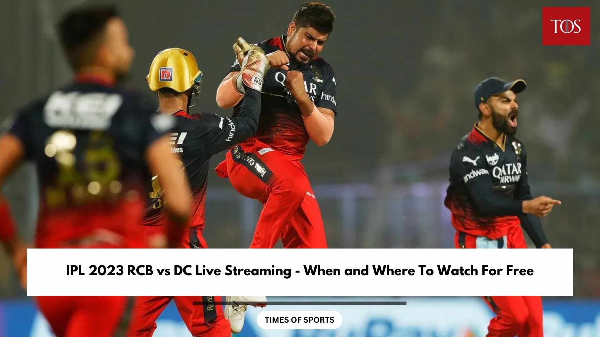 Ipl Rcb Vs Dc Live Streaming When And Where To Watch For Free