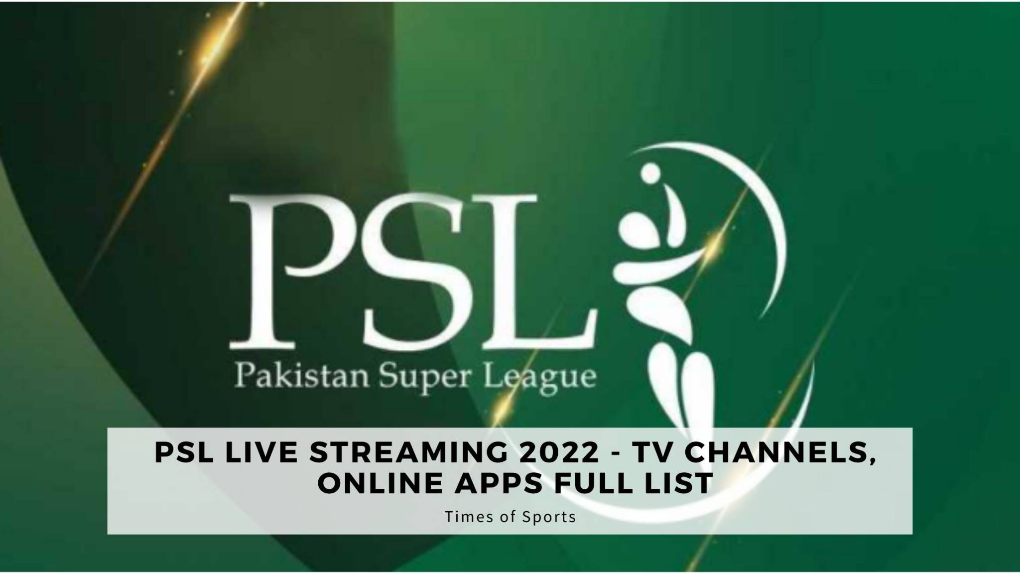 PSL 2022 Live Streaming TV Channels, Online Apps List