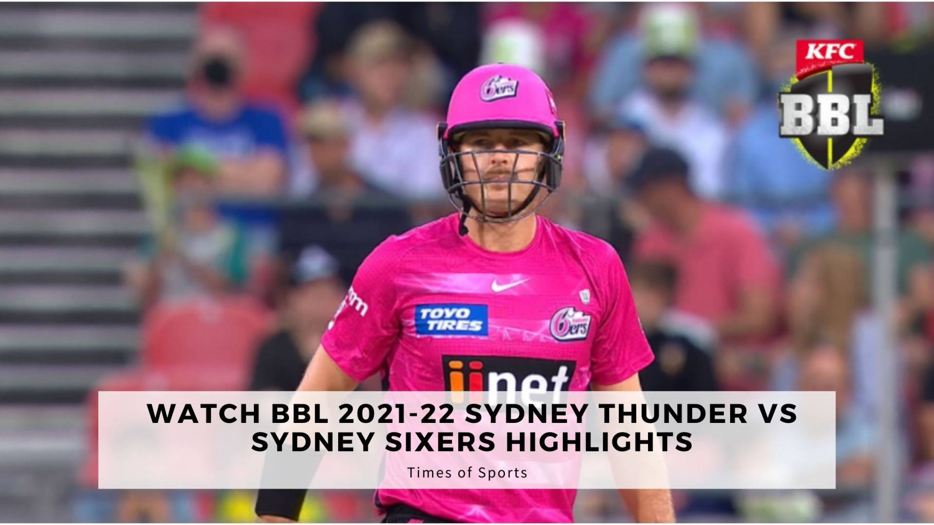 BBL 2021-22 Sydney Thunder Vs Sydney Sixers Highlights | Sixers Won By ...