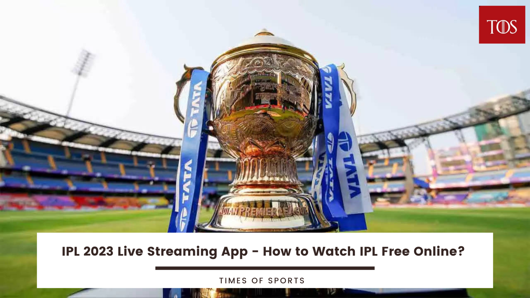 IPL Live Streaming App 2023 How to Watch IPL Free Online?
