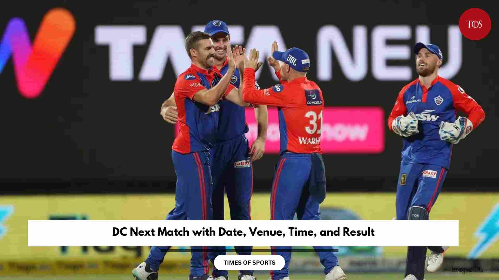 IPL 2025 DC Next Match with Date, Venue, Time, and Result