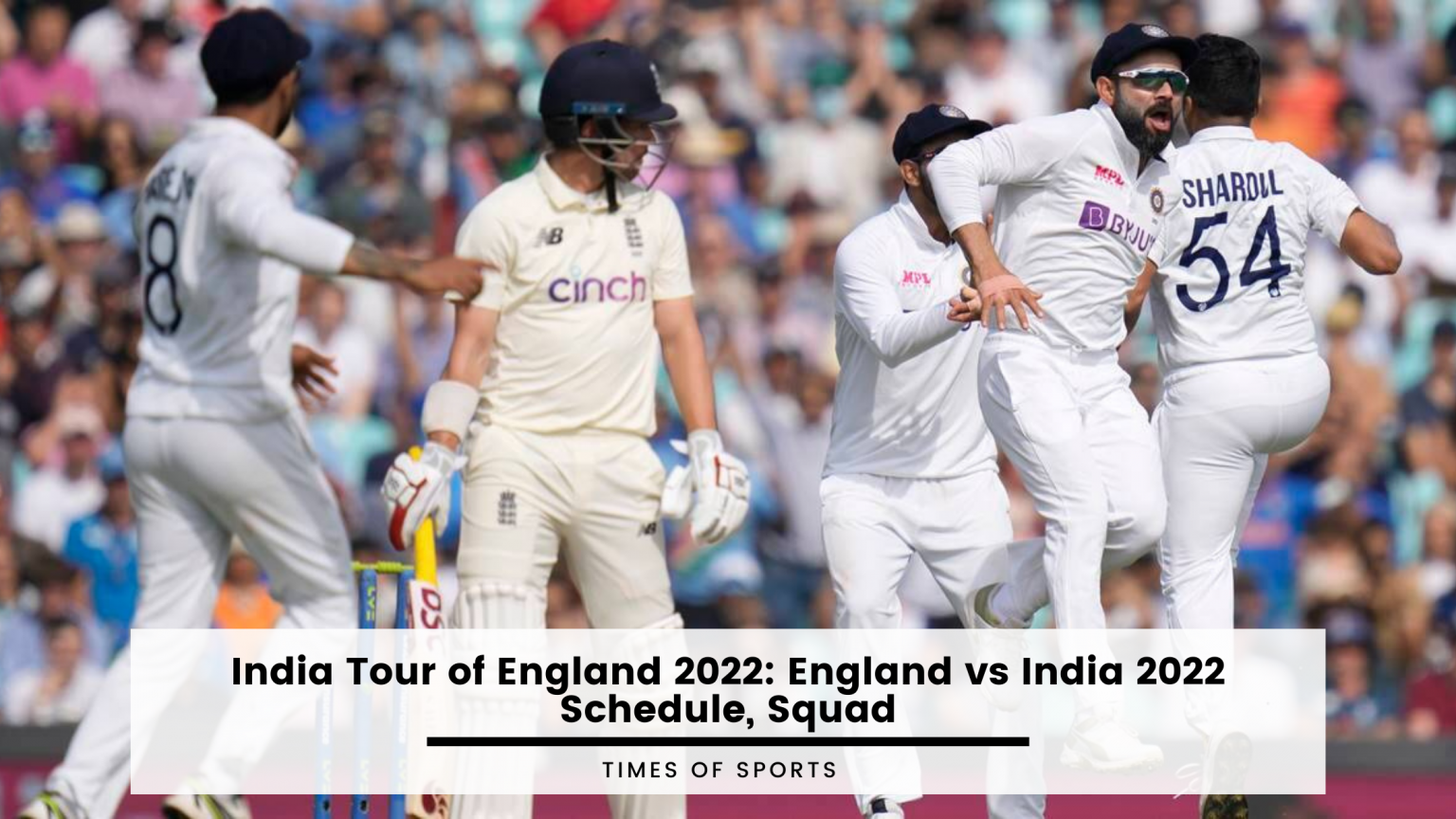 India Tour of England 2022: England vs India 2022 Schedule, Squad