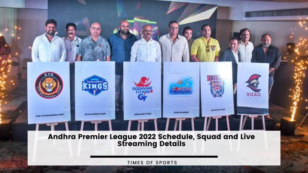 Andhra Premier League 2022 Schedule, Squad and Live Streaming Details