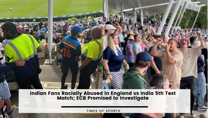 Indian Fans Racially Abused in England vs India 5th Test