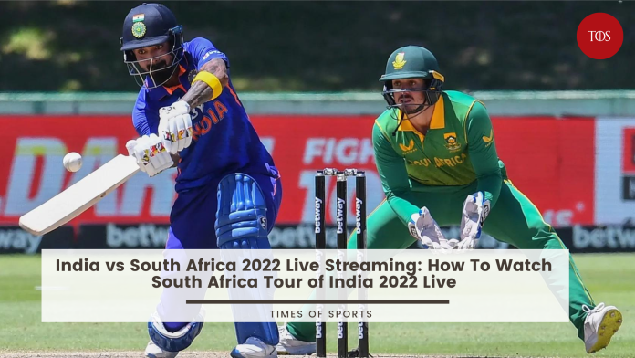 India vs South Africa 2022 Live Streaming