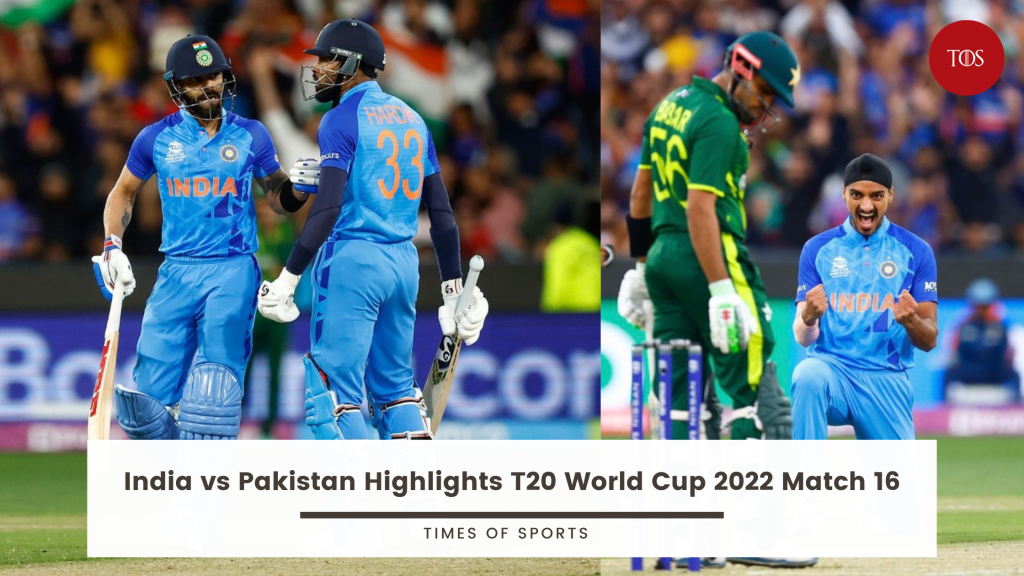 India Vs Pakistan Highlights T20 World Cup 2022 Match 16 9521