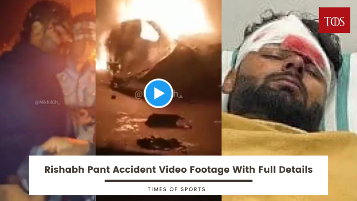 Rishabh Pant Accident Video