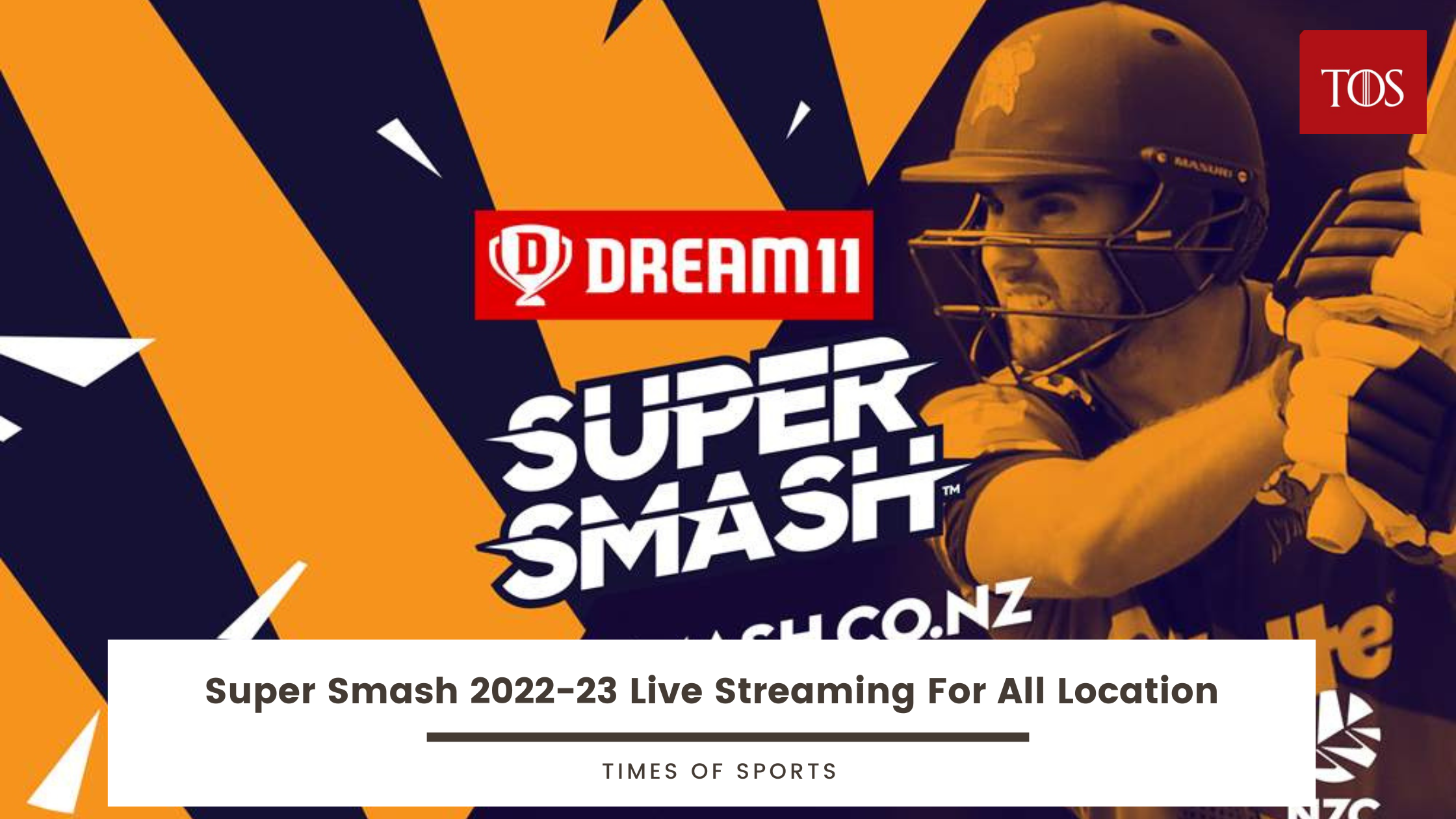 Super Smash 2022-23 Live Streaming