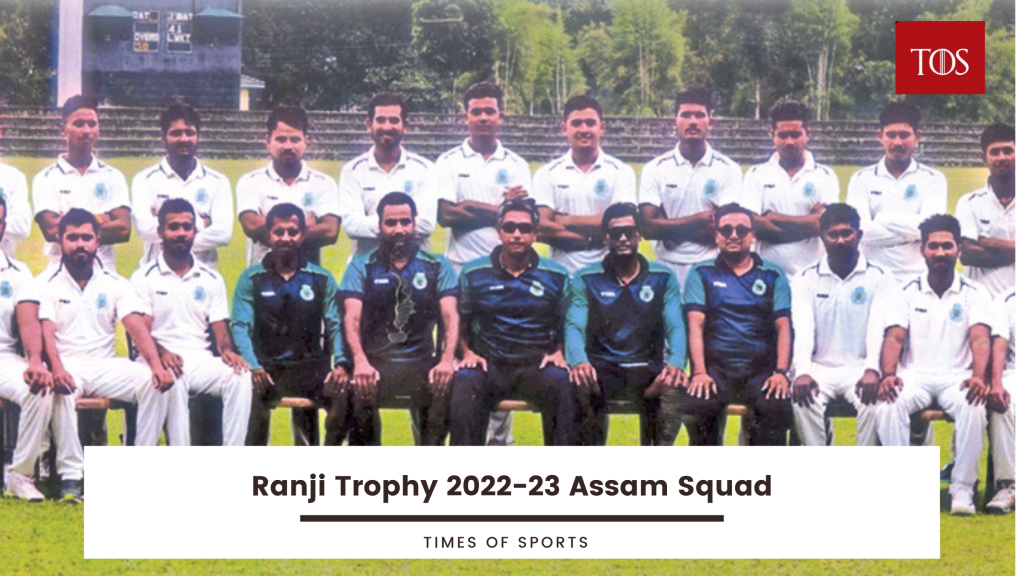 Ranji Trophy Assam Squad Updated List