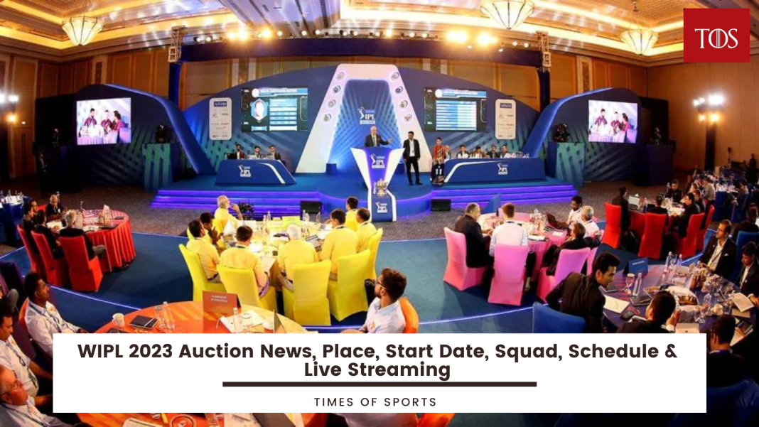 WPL 2023 Auction News, Place, Start Date, Squad, Schedule & Live Streaming