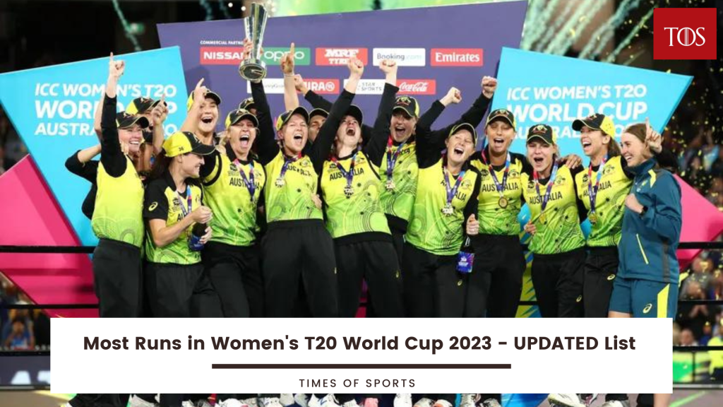 Most Runs in Women's T20 World Cup 2023 UPDATED List