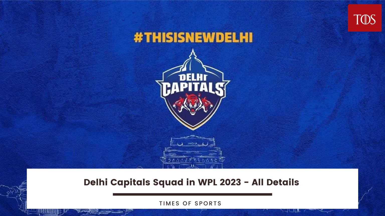 WPL 2023 Delhi Capitals Squad - Full Details