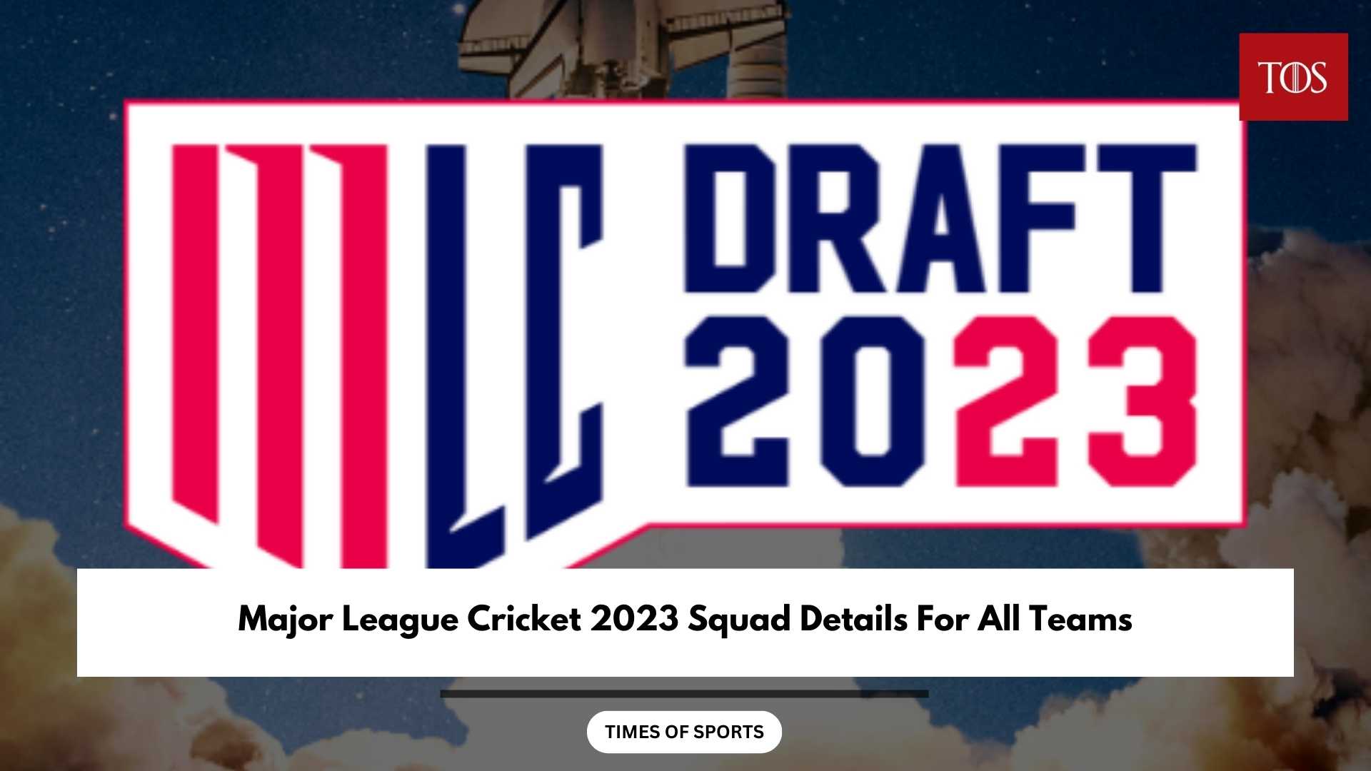 Major League Cricket Mlc 2023 Squad For All Teams 8054