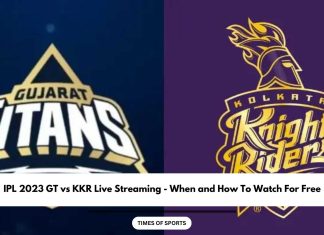 IPL 2023 GT vs KKR Live Streaming