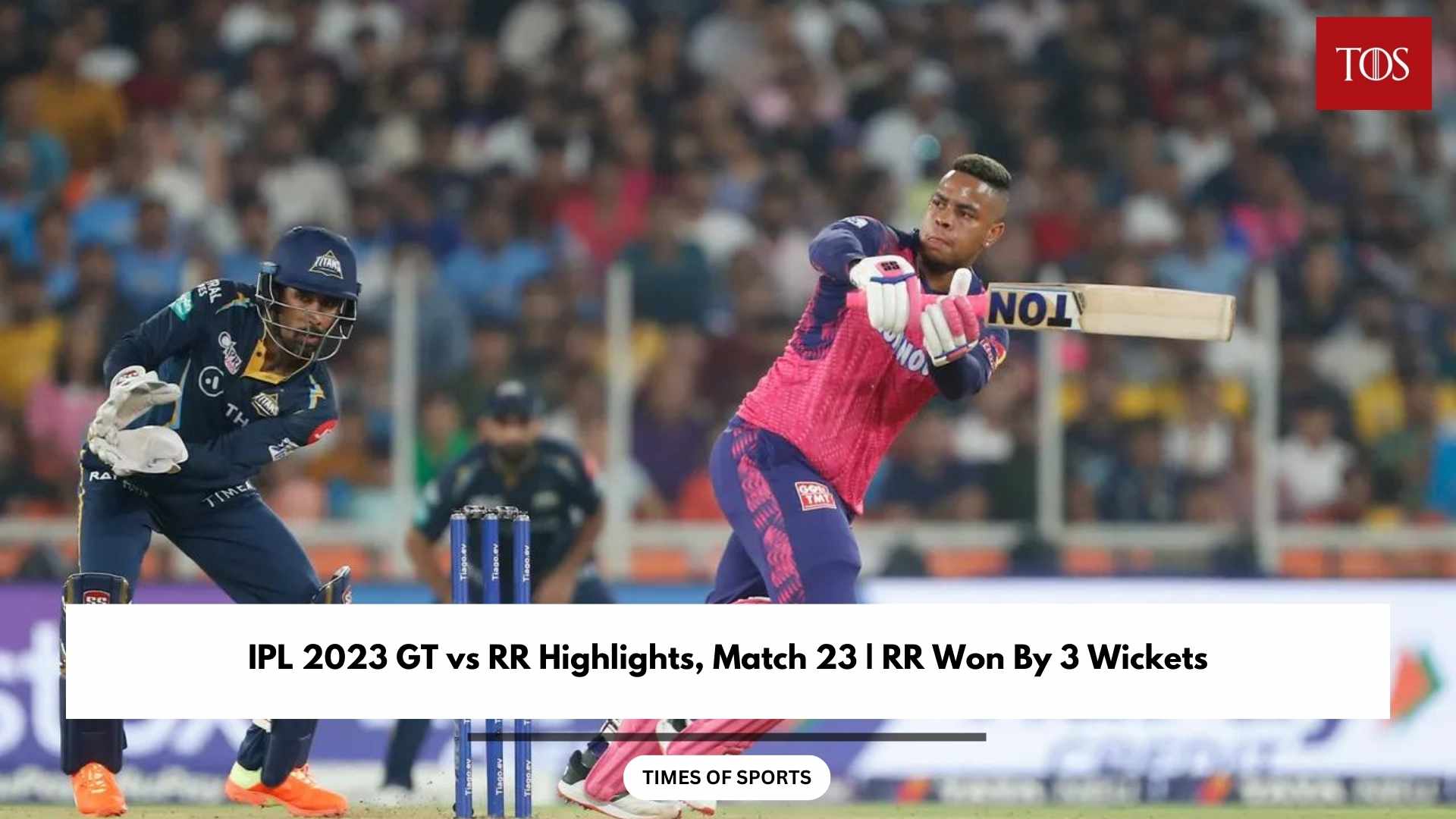 IPL 2023 GT vs RR Highlights