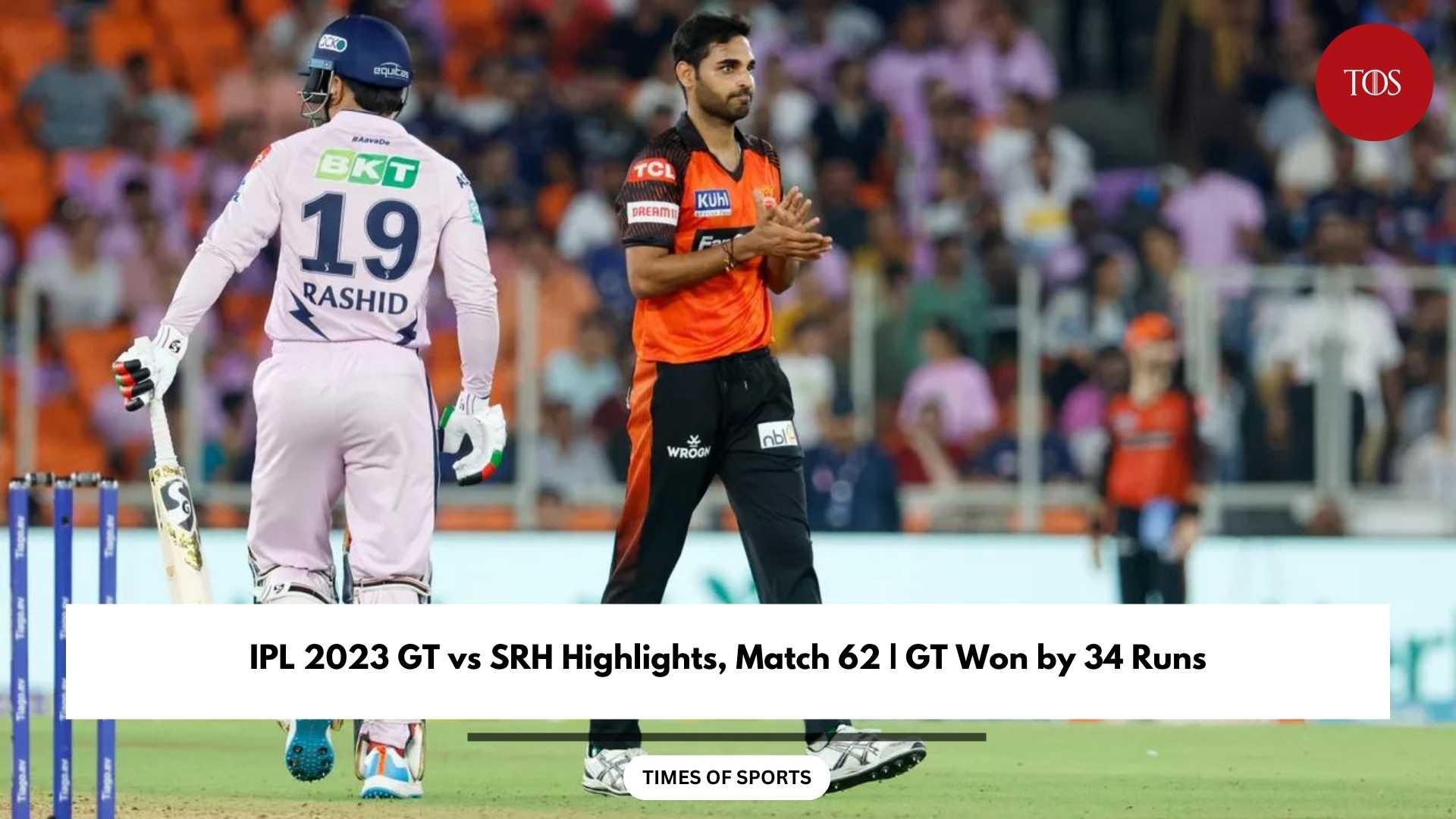 IPL 2023 GT vs SRH Highlights