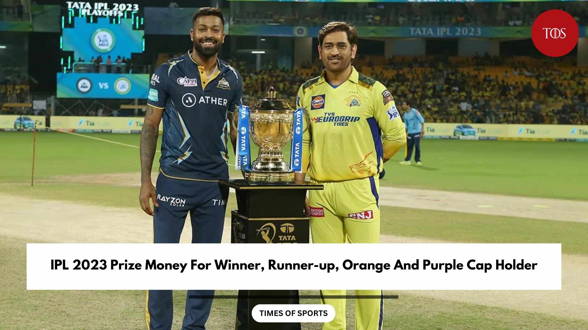 IPL 2023 Prize Money For Winner, Runnerup, Orange And Purple Cap Holder