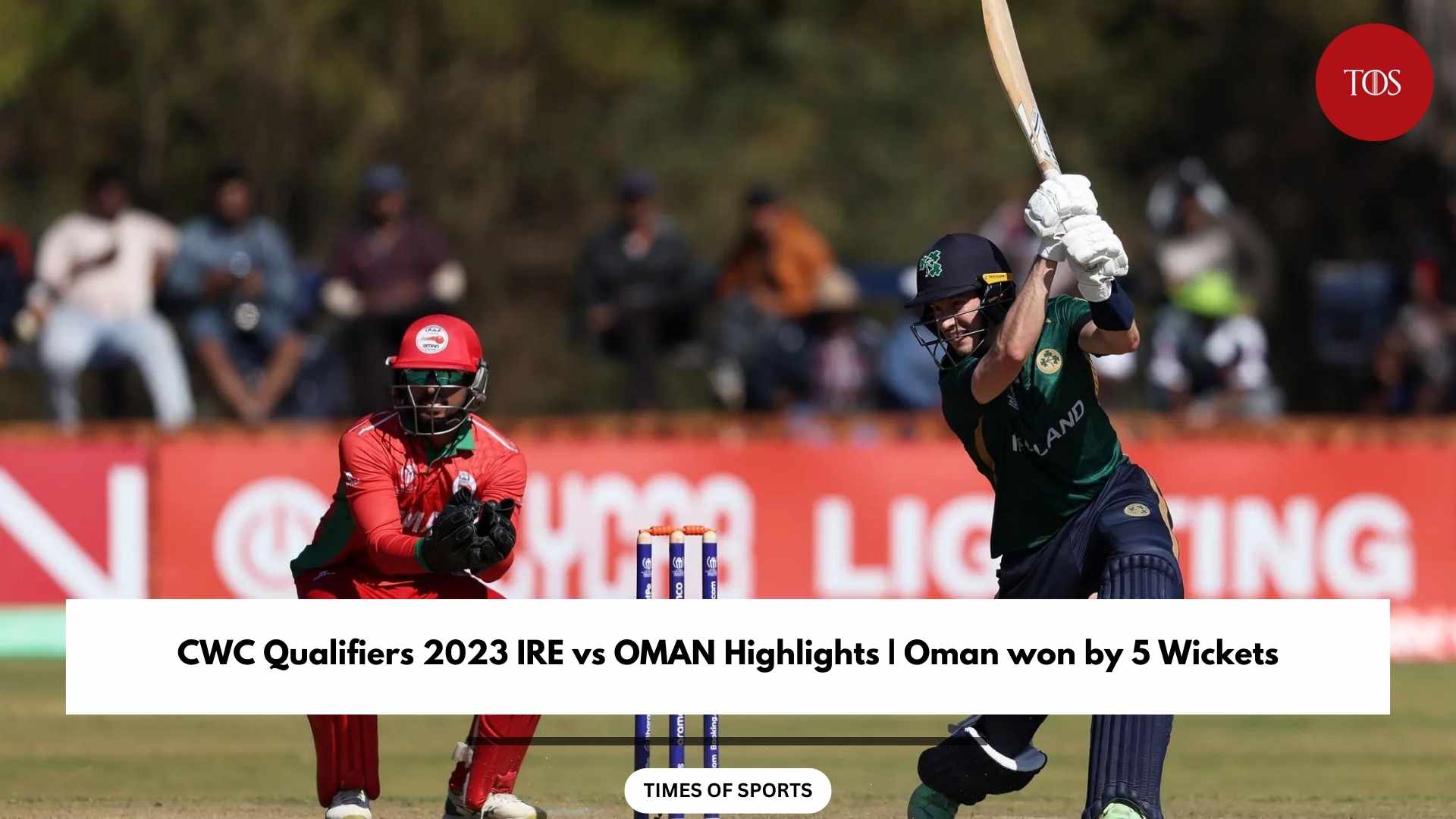 Cwc Qualifiers 2023 Ire Vs Oman Highlights Oman Won By 5 Wickets 6953