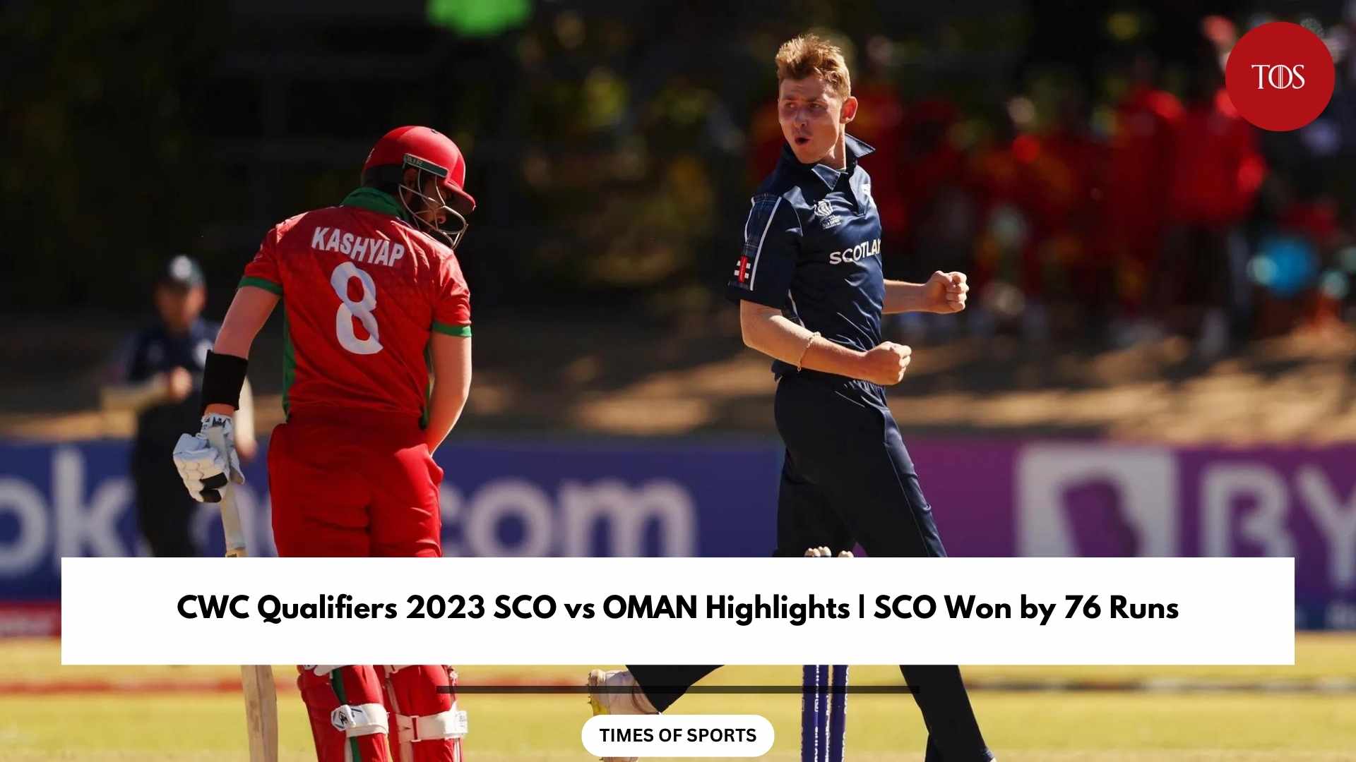 Cwc Qualifiers 2023 Sco Vs Oman Highlights Sco Won By 76 Runs 1959