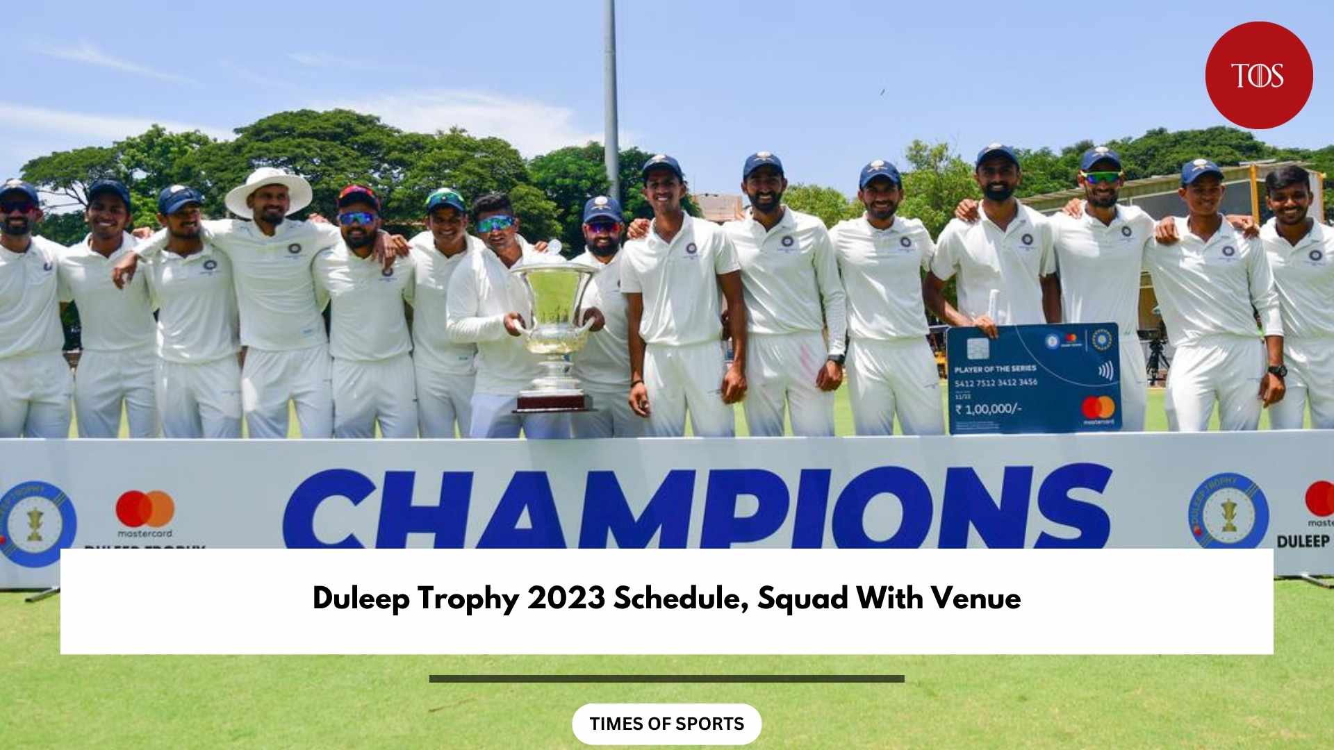 Duleep Trophy 2025 Schedule, Squad With Venue