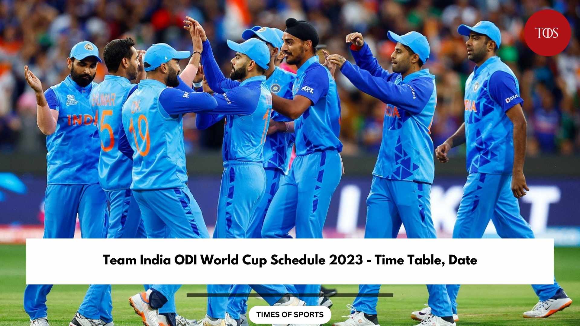 Team India Odi World Cup Schedule 2023 Time Table Date 2326