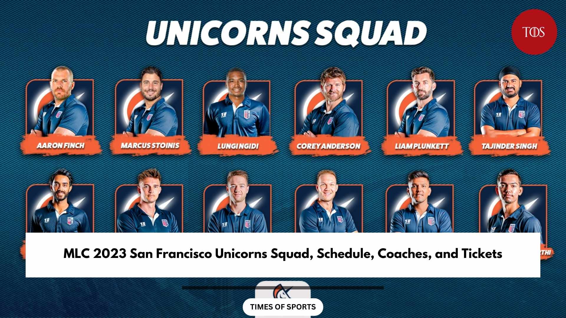 MLC 2023 San Francisco Unicorns Squad, Schedule, Coaches, and Tickets