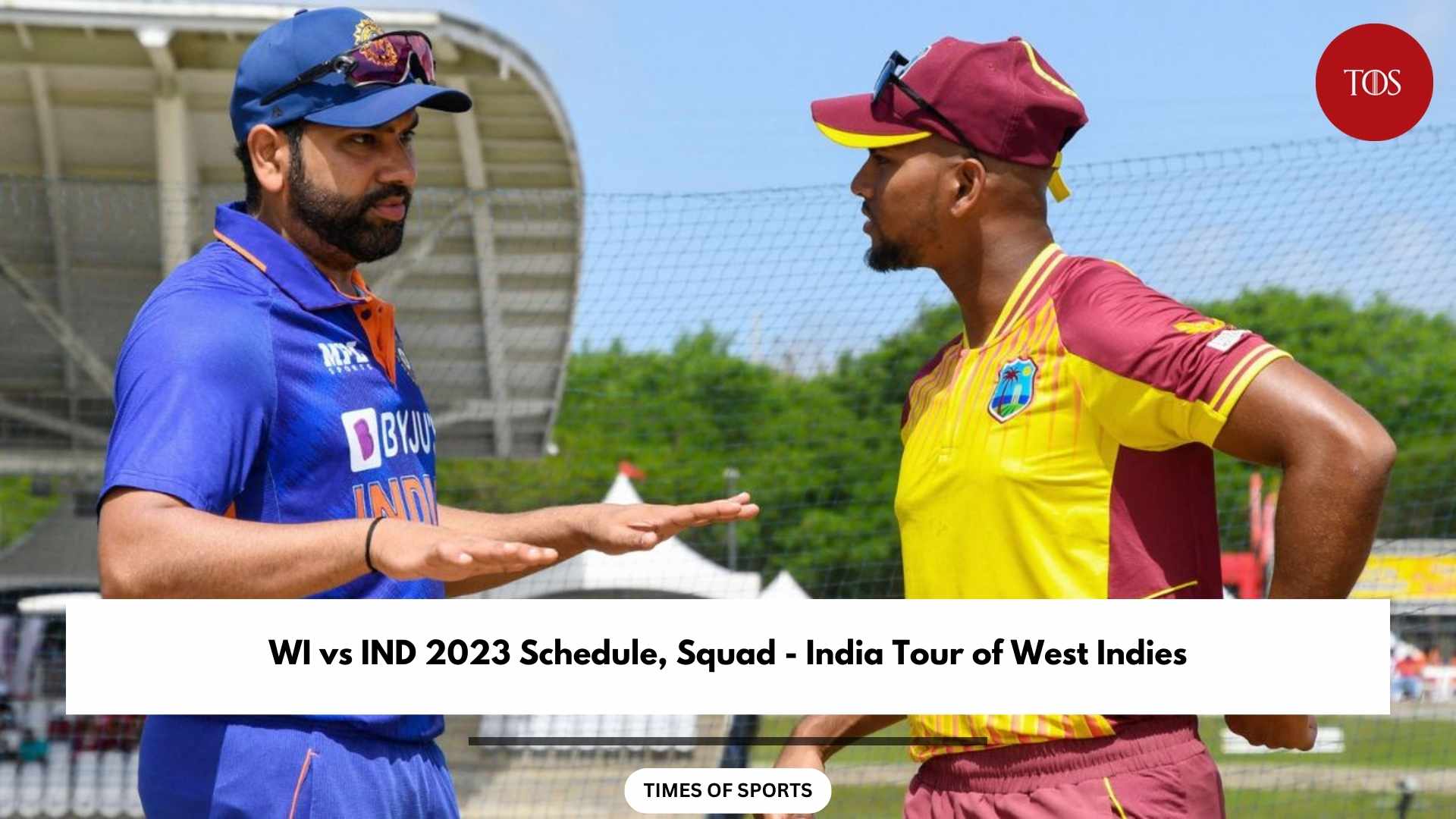 WI vs IND 2023 Schedule, Squad India Tour of West Indies