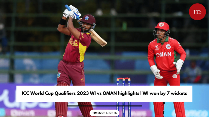 Icc World Cup Qualifiers 2023 Wi Vs Oman Highlights Wi Won By 7 Wickets 4058