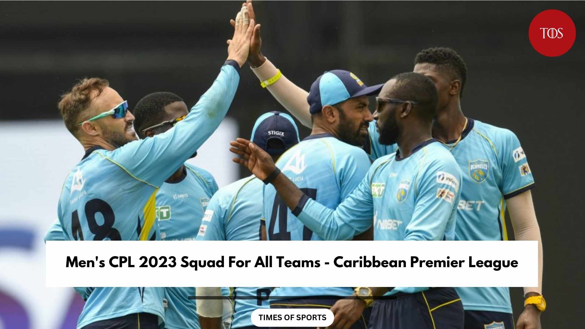 Men's CPL 2023 Squad For All Teams Caribbean Premier League