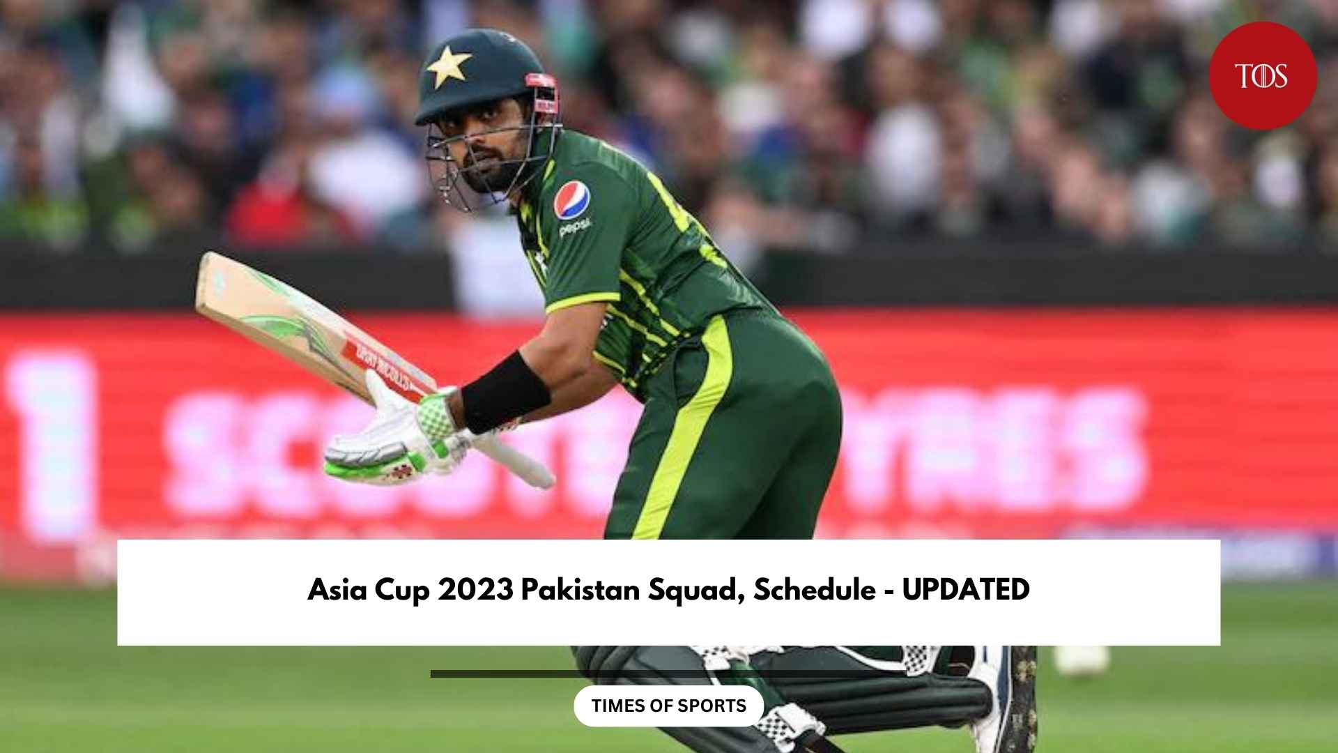 Asia Cup 2023 Pakistan Squad, Schedule Team Players List