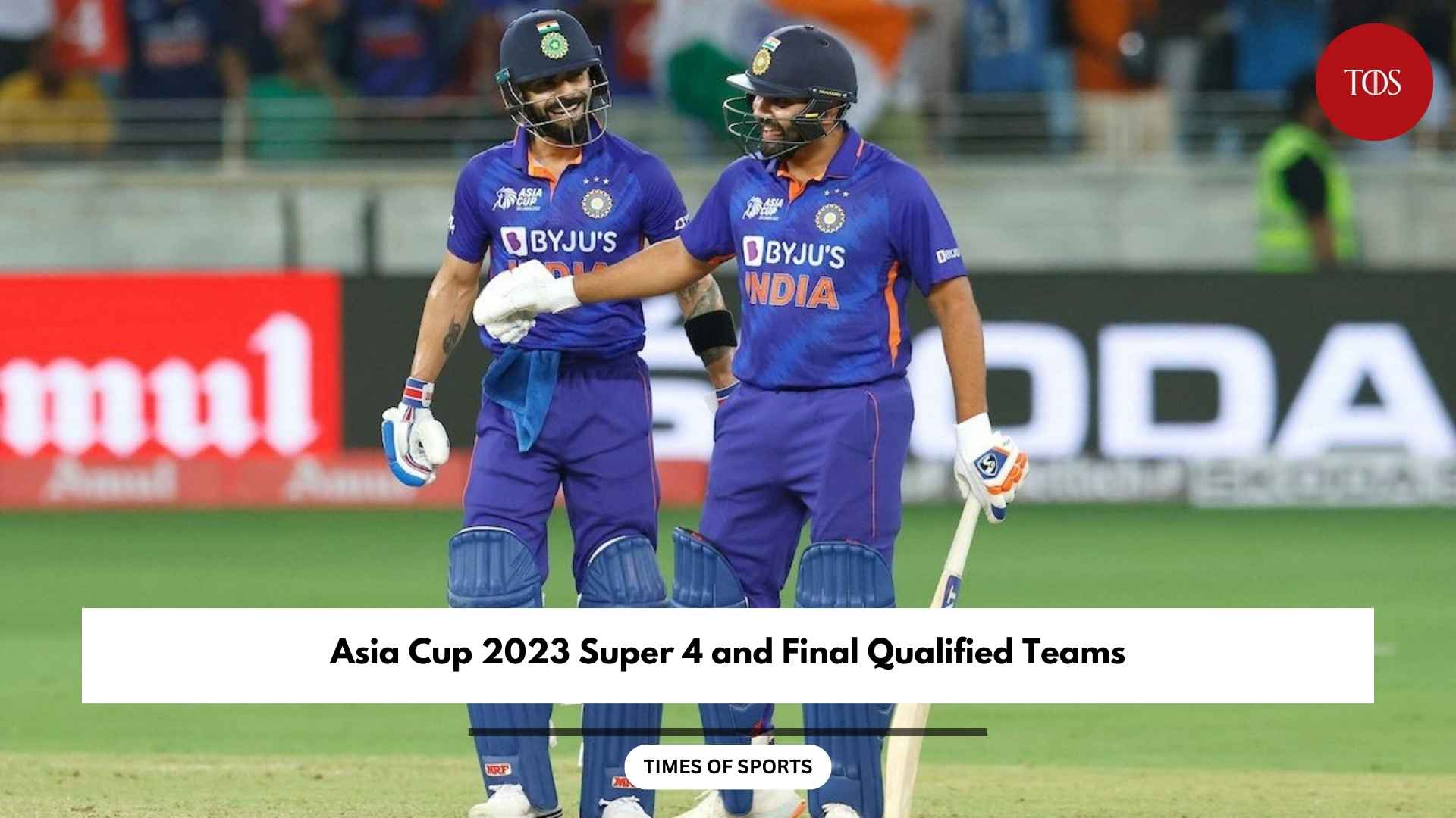 Asia Cup 2023 Super 4 and Final Qualified Teams