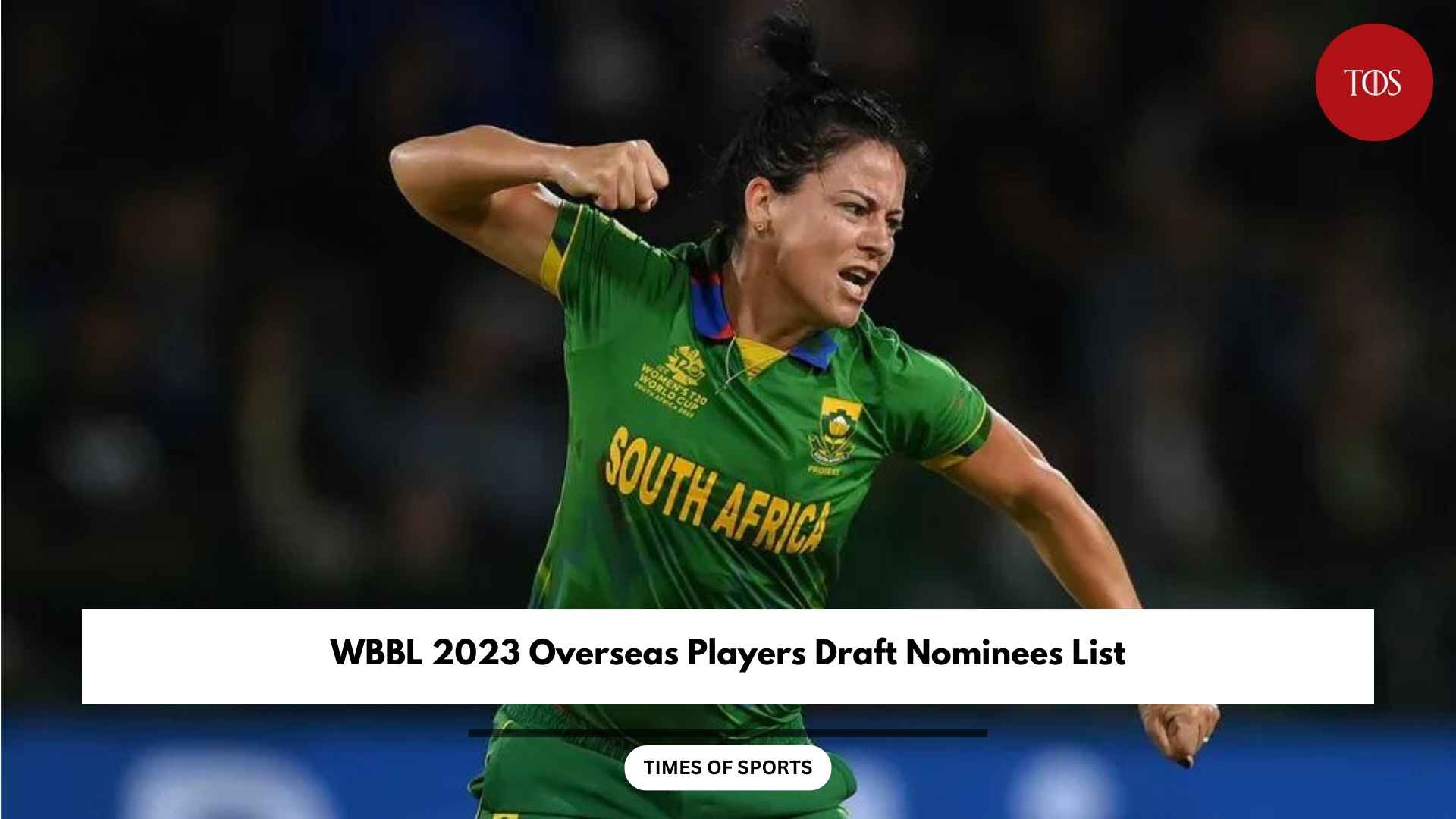 WBBL 2023 Overseas Players Draft Nominees List UPDATED