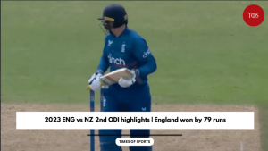2023 ENG vs NZ 2nd ODI highlights | England won by 79 runs