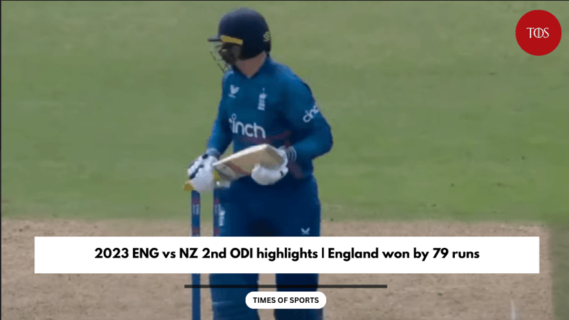 2023 ENG vs NZ 2nd ODI highlights