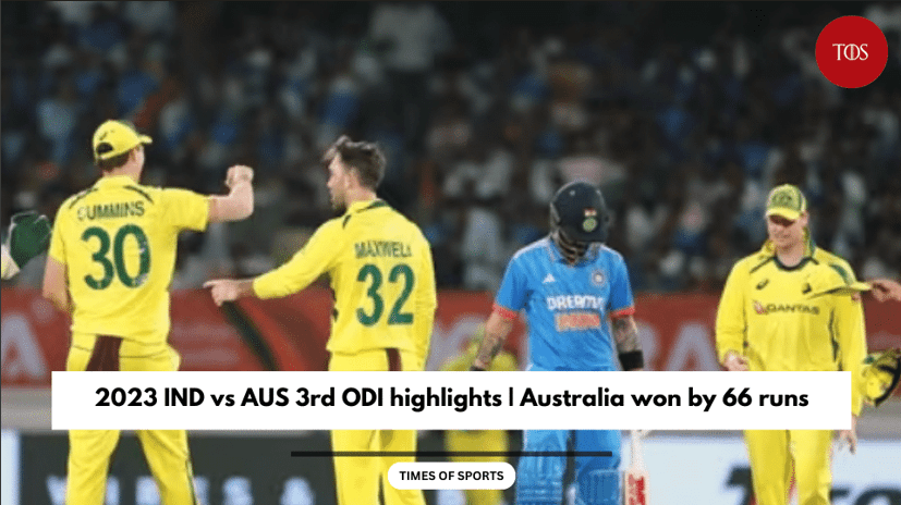 2023 IND vs AUS 3rd ODI highlights