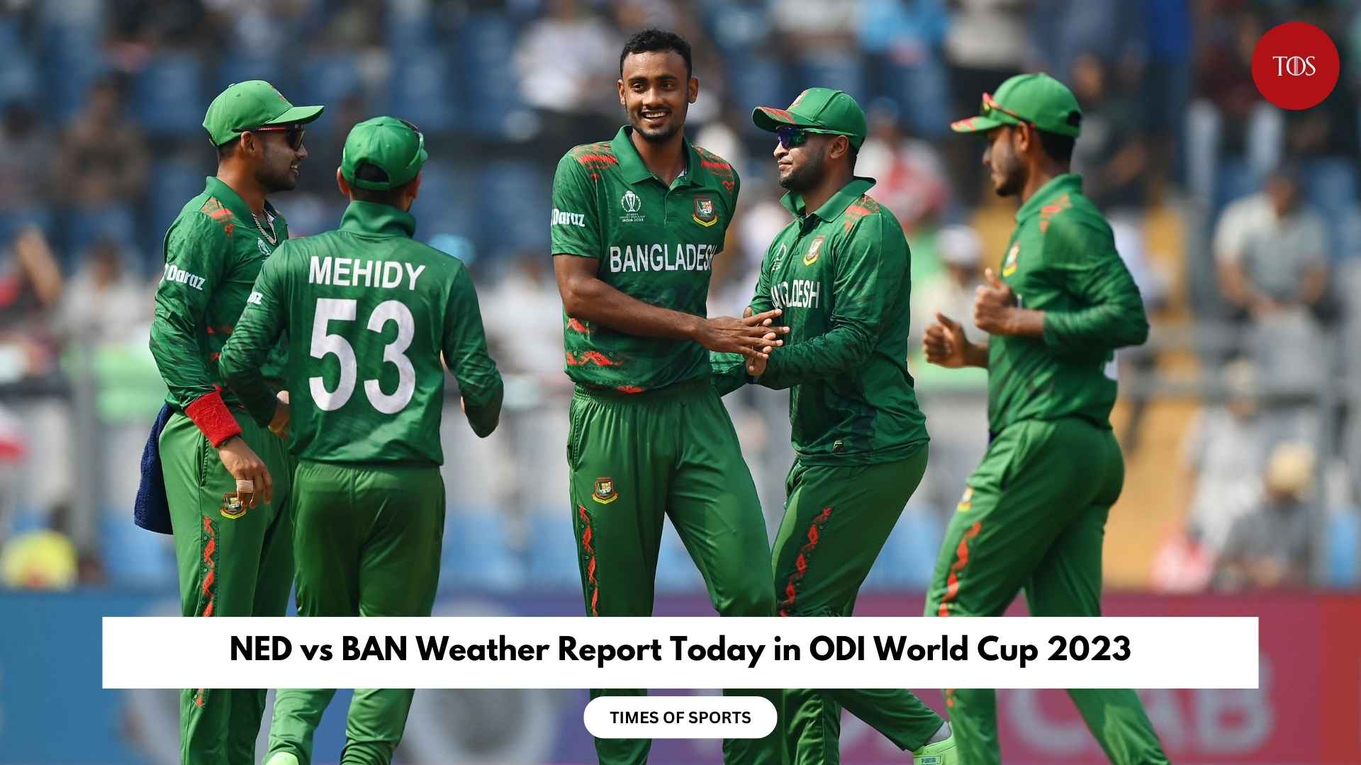 Ned Vs Ban Weather Report Today In Odi World Cup