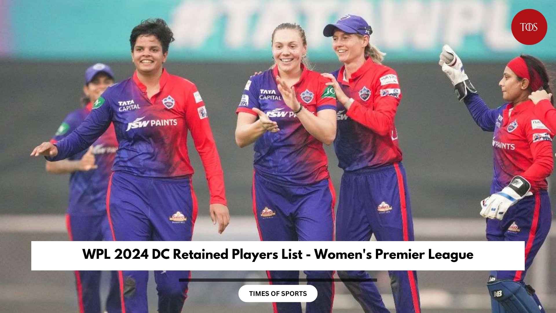 WPL 2024 DC Retained Players List Women's Premier League