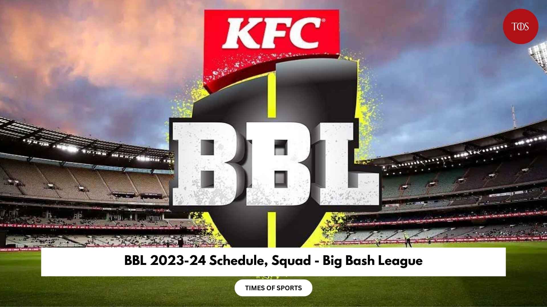 BBL 2025 Schedule, Squad Big Bash League 202524