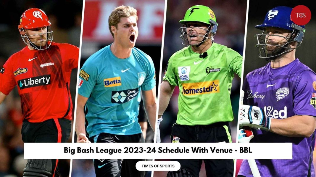 Big Bash League 202324 Schedule With Venue BBL