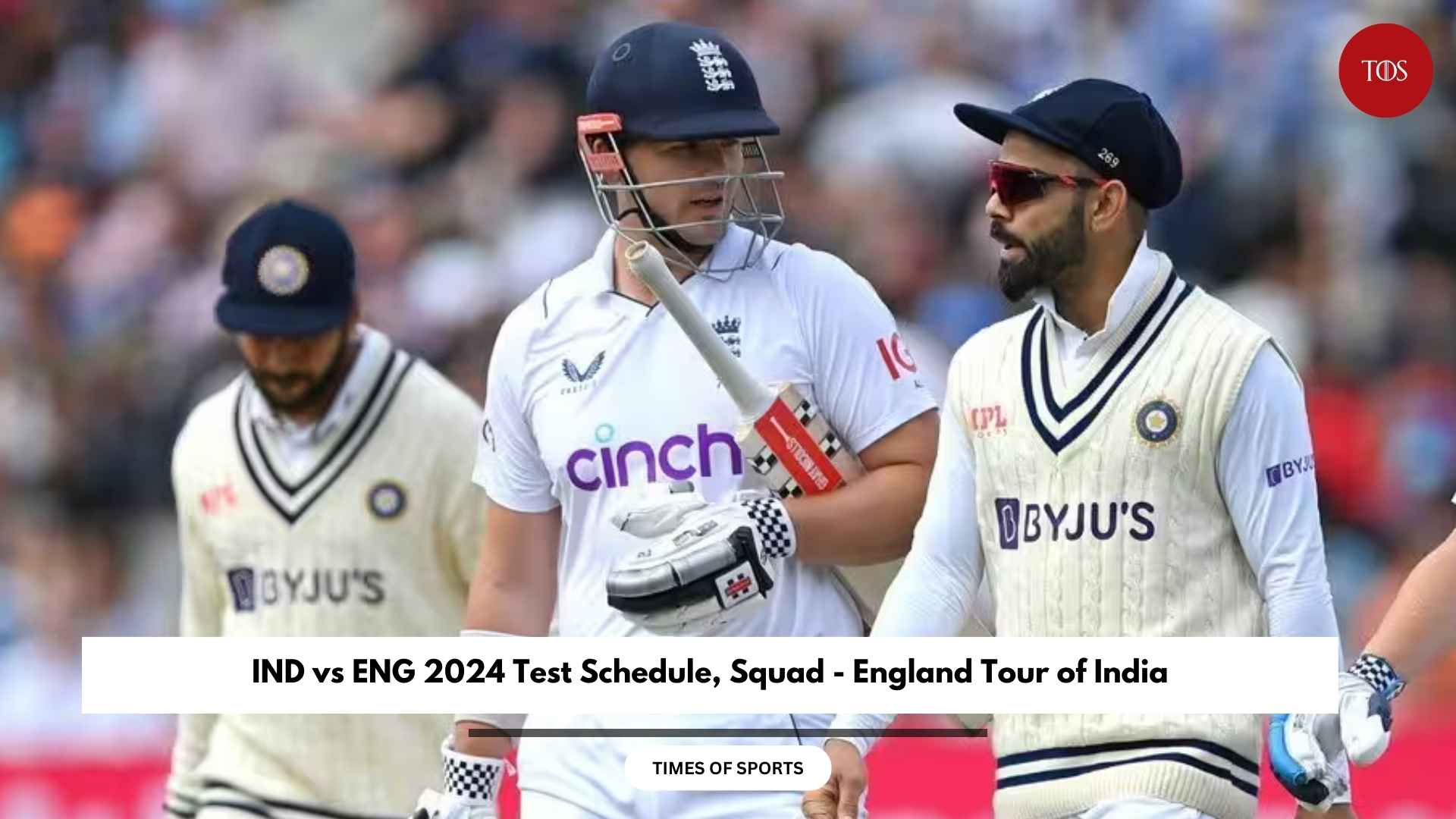 IND vs ENG 2024 Test Schedule, Squad England Tour of India