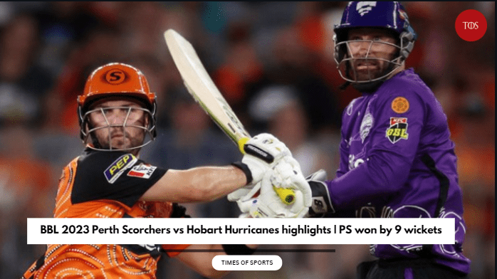 BBL 2023 Perth Scorchers Vs Hobart Hurricanes Highlights | PS Won By 9 ...