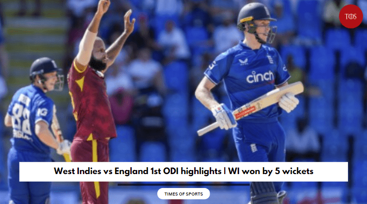 West Indies Vs England 1st ODI Highlights | West Indies Won By 5 Wickets