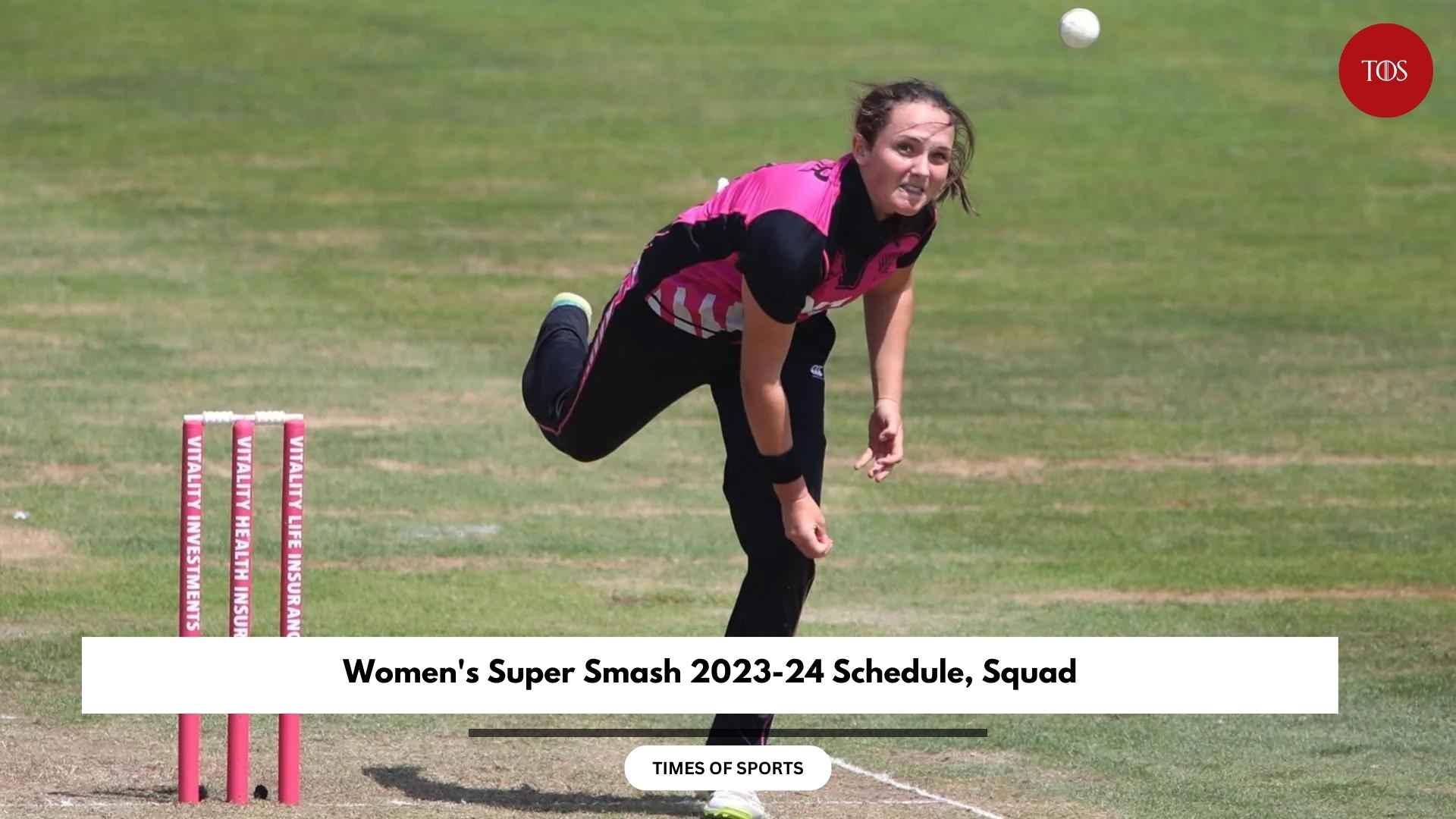 Women's Super Smash 2023-24 Schedule