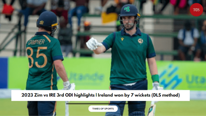 2023 ZIM Vs IRE 3rd ODI Highlights | Ireland Won By 7 Wickets (DLS Method)