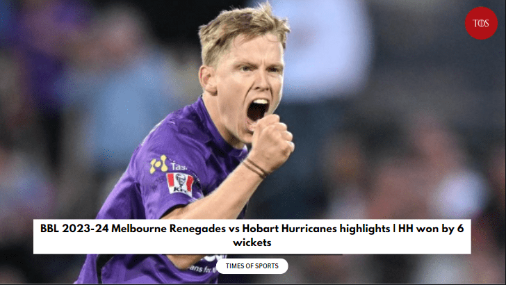 BBL 2023-24 Melbourne Renegades Vs Hobart Hurricanes Highlights | HH ...