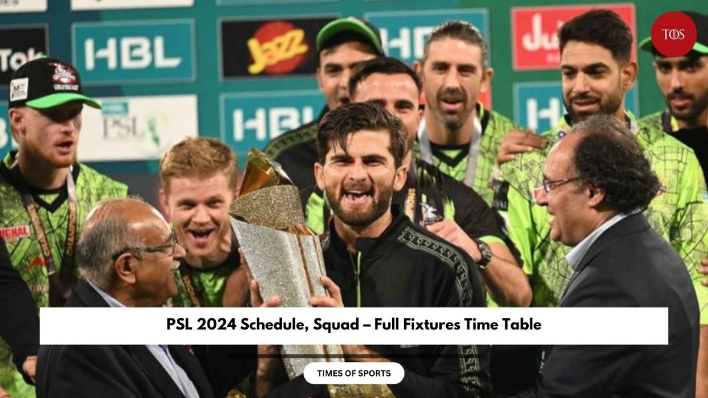 PSL 2024 Schedule, Squad Full Fixtures Time Table