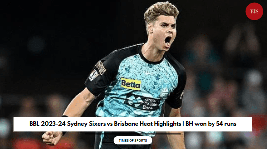 BBL 2023-24 Sydney Sixers vs Brisbane Heat Highlights