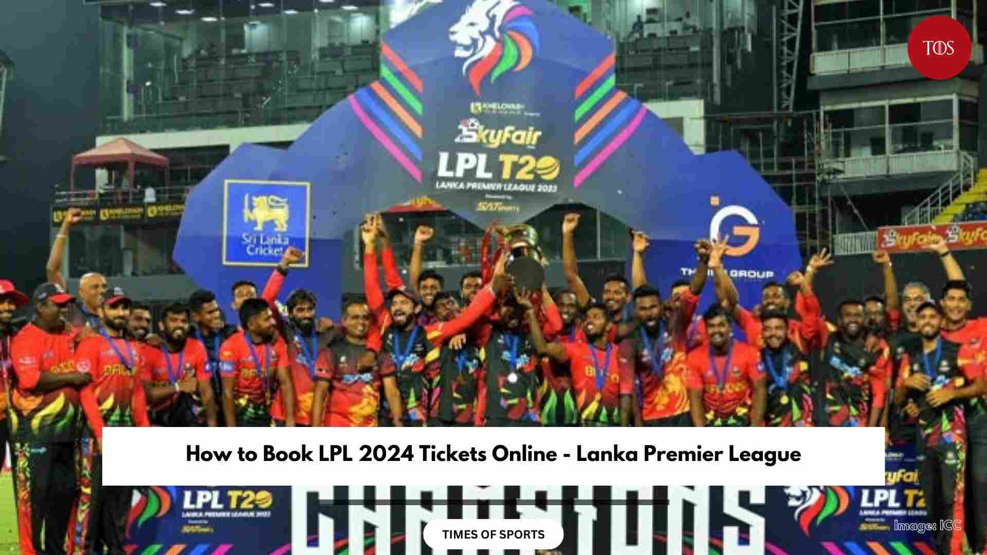 Lanka Premier League 2024 Tickets Booking Link With Rates and Procedure